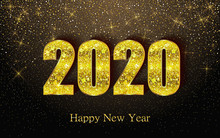 Happy New Year 2020 Greeting Card Or Poster With Gold Glitter And Shine. Vector Illustration EPS 10.