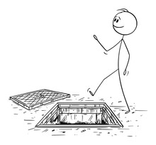 Vector Cartoon Stick Figure Drawing Conceptual Illustration Of Careless Man Or Businessman Walking On The Street Ignoring Exposed Manhole Or Hole On The Ground. Business Risk And Fall Concept.