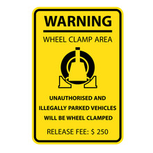 Wheel Clamping Warning Sign - No Parking, Car Wheel Clamp Symbol