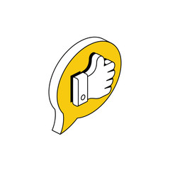 Poster - Bubbles chat hand finger up like. Vector 3d isometric, color web icon, new flat style. Creative illustration design, idea for infographics.