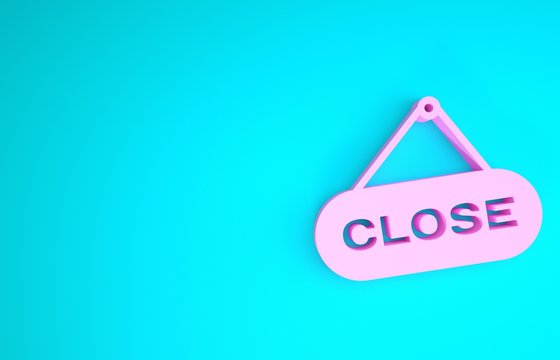 Pink Hanging sign with text Close icon isolated on blue background. Business theme for cafe or restaurant. Minimalism concept. 3d illustration 3D render