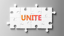 Unite Complex Like A Puzzle - Pictured As Word Unite On A Puzzle Pieces To Show That Unite Can Be Difficult And Needs Cooperating Pieces That Fit Together, 3d Illustration