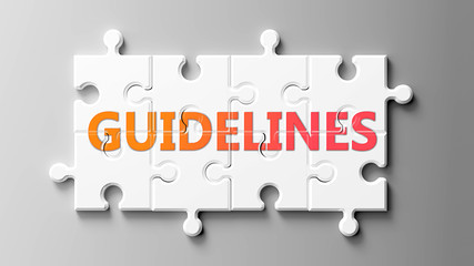 Poster - Guidelines complex like a puzzle - pictured as word Guidelines on a puzzle pieces to show that Guidelines can be difficult and needs cooperating pieces that fit together, 3d illustration