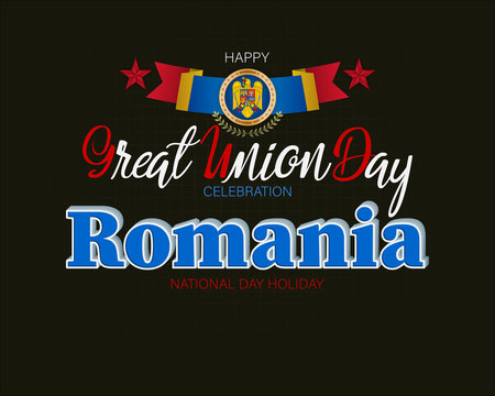 Holiday design, background with 3d and handwriting texts, coat of arms and national flag colors for first of December, Romania great union day, celebration