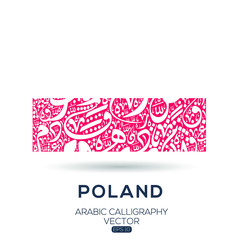 Wall Mural - Flag of Poland ,Contain Random Arabic calligraphy Letters Without specific meaning in English ,Vector illustration