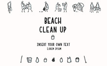 Beach Clean Up Flyer With Stick Figures Trash Collecting. Concept Of Sacve The Planet. Icon Motif For Environmental Earth Day Volunteer Invitation, Eco Community Cleaning & Recycling. Vector Eps 10