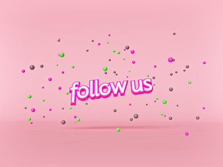 minimal Follow us typography with colorful elements for social media and website. 3d rendering