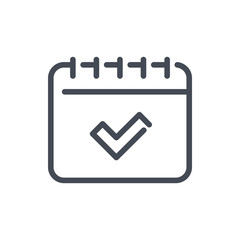 Poster - Calendar with check mark line icon. Data reminder with tick vector outline sign.