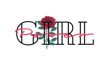 Girl Power Slogan With Rose Flower Illustration - Vector