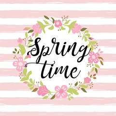 Floral wreath on pink striped background Text Spring time Hand drawn postcard