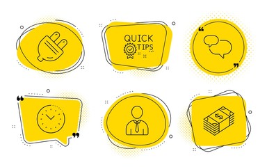 Poster - Chat message, Time management and Usd currency signs. Chat bubbles. Electric plug, Human and Quick tips line icons set. Energy, Person profile, Helpful tricks. Speech bubble. Business set. Vector