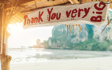 "Thank You Very BIG" Sign In Exotic Bungalow On The Sandy Thai Beach. Tropic Vacation Concept Image.