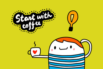 Leinwandbilder - Start with coffee hand drawn vector illustration in cartoon comic style men holding cup of drink