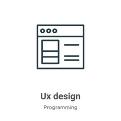 Poster - Ux design outline vector icon. Thin line black ux design icon, flat vector simple element illustration from editable programming concept isolated on white background