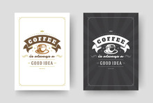 Coffee Quote Vintage Typographic Style Inspirational Phrase Design Vector Illustration.