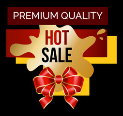 Wall Mural - Promotion of premium quality and hot sale decorated by ribbon symbol. Advertising postcard, limited shopping with bow sign on black background. Special offer flyer or poster with holiday object vector