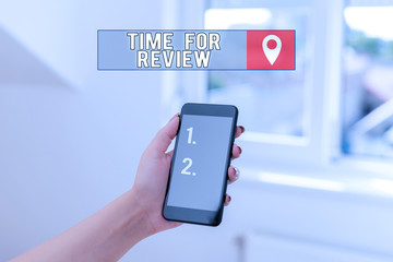 Wall Mural - text sign showing time for review. business photo showcasing evaluation feedback moment perforanalys