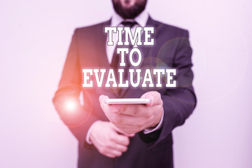 Wall Mural - text sign showing time to evaluate. business photo showcasing moment rate used before products or se
