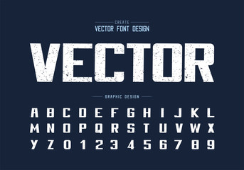 Poster - Texture font and bold alphabet vector, Rough writing typeface and number design