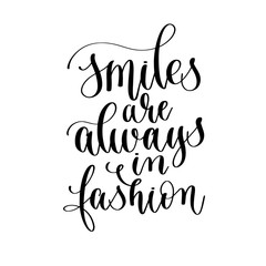Wall Mural - smiles are always in fashion - hand lettering inscription text