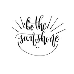 Canvas Print - be the sunshine - hand lettering inscription text motivation and inspiration positive quote