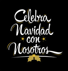 Sticker - Celebra Navidad con Nosotros, Celebrate Christmas With Us Spanish text vector design.