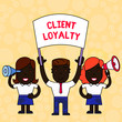 Word writing text Client Loyalty. Business photo showcasing The result of consistently positive satisfaction to clients People with Blank Banner, Megaphone and Spy Glass Peaceful Demonstration