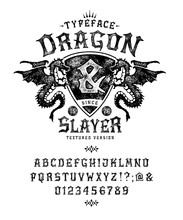  Display Hand Crafted Vintage Font Dragon Slayer. Textured Version.