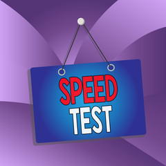 Poster - Handwriting text Speed Test. Conceptual photo psychological test for the maximum speed of performing a task Colored memo reminder empty board blank space attach background rectangle