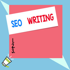 Poster - Text sign showing Seo Writing. Business photo text grabbing the attention of the search engines using specific word Speaking trumpet on left bottom and paper attached to rectangle background