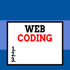 Poster - conceptual hand writing showing web coding. concept meaning work involved in developing a web site f