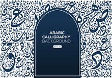 Creative Abstract Background Calligraphy Contain Random Arabic Letters Without Specific Meaning In English ,Vector Illustration 