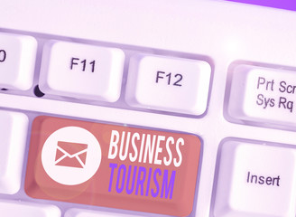 Writing note showing Business Tourism. Business concept for activity of leaving one s is native place for business purpose