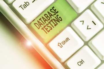 Writing note showing Database Testing. Business concept for involves the retrieved values from the database by the web