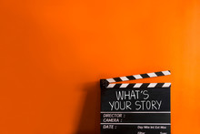 What's Your Story.text Title On Movie Clapper Board