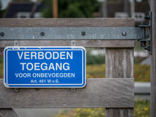Sign With The Dutch Text 'forbidden Entry'