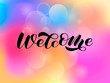 © Anastasia Gapeeva - Welcome brush lettering. Vector illustration for card or poster