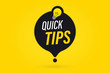 Quick tips, helpful tricks vector logos, emblems and banners. Quick Tips badge with light bulb and speech bubble. Helpful idea, solution and trick