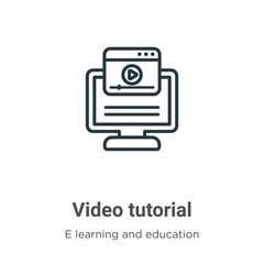 Poster - Video tutorial outline vector icon. Thin line black video tutorial icon, flat vector simple element illustration from editable e learning concept isolated on white background