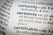 Word or phrase Certainty in a dictionary.