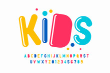 Playful Style Font Design, Kids Alphabet, Letters And Numbers