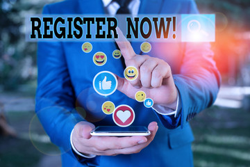 Poster - word writing text register now. business photo showcasing official list or record showing or things 