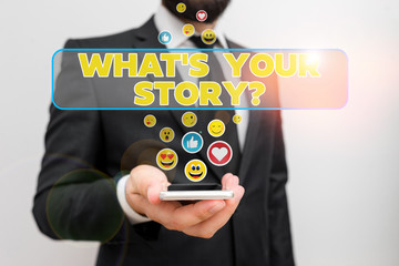 Poster - Handwriting text writing What S Is Your Storyquestion. Conceptual photo analysisner of asking demonstrating about past life events