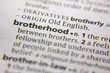 Word or phrase Brotherhood in a dictionary.
