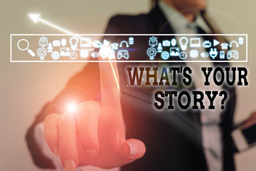 Poster - Writing note showing What S Your Story Question. Business concept for asking demonstrating about his past life actions events