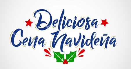 Sticker - Deliciosa Cena Navidena, Delicious Christmas Dinner spanish text, vector design.