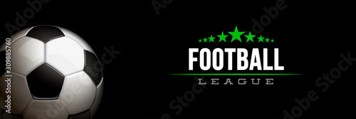 Cuadros en Lienzo football tournament sport poster design banner with 3d realistic shiny ball isolated on black background