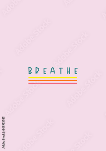 Fotomural Breathe. Quote poster typography with pink background