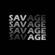 SAVAGE -  Vector illustration design for banner, t-shirt graphics, fashion prints, slogan tees, stickers, cards, poster, emblem and other creative uses