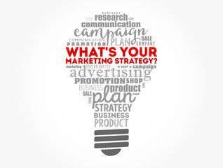 Wall Mural - What's Your Marketing Strategy light bulb word cloud, business concept background